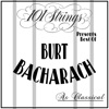 101 Strings Presents Best of: Burt Bacharach as Classical
