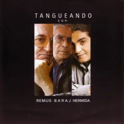 Tangueando - Bernardo Baraj Tangueando - Bernardo Baraj