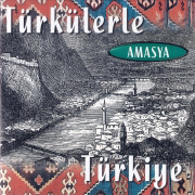 Türkülerle Türkiye - Amasya - Various Artists