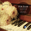 Für Elise - Die Schönsten Klavierstücke / Best-Loved Piano Music - Verschiedene Interpret:innen