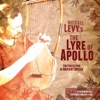 The Lyre of Apollo: The Chelys Lyre of Ancient Greece