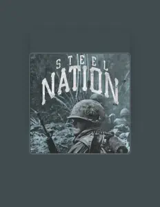 Dengarkan Steel Nation, tonton video musik, baca bio, lihat tanggal tur & lainnya!