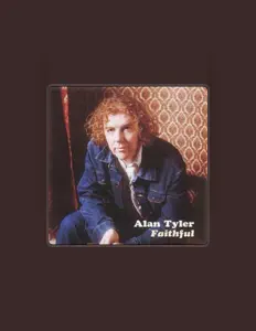 Listen to Alan Tyler, watch music videos, read bio, see tour dates & more!