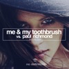 Borrow Love (Me & My Toothbrush vs. Paul Richmond) - EP