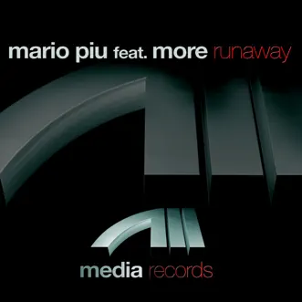 Runaway (feat. More) - Single by Mario Più album reviews, ratings, credits