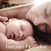 Música para recién nacidos: canciones para dormir bebés - Música Para bebés Especialistas