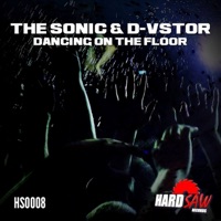 Dancing On the Floor - Single - The Sonic & D-Vstor