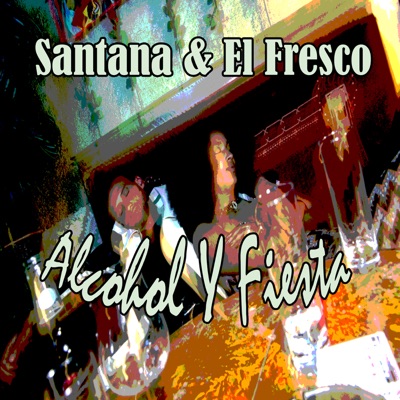 Alcohol y Fiesta - Single