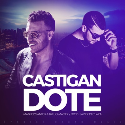 Castigandote (feat. Brujo Master) - Single