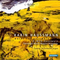 Haussmann: Works for Ensemble - Sabine Rosenboom, Christoph Maria Wagner & E-MEX-Ensemble