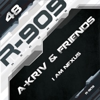 I Am Nexus (A-Kriv & Friends) - Single - A-Kriv