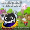 MeowMeow & BowWow - DJ Cutman