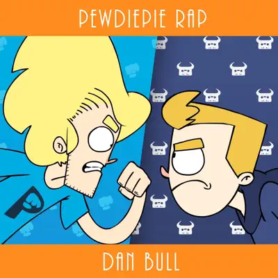 PewDiePie Rap - Single - Dan Bull