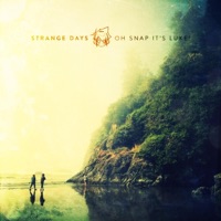 Strange Days EP - Oh Snap It's Luke!