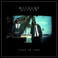 Stuck on Land - Single - Weekend Affair