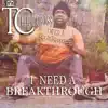 I Need a Breakthrough
