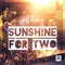Sunshine for Two - Gill Chang lyrics