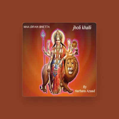 Listen to Harbans Azaad, watch music videos, read bio, see tour dates & more!