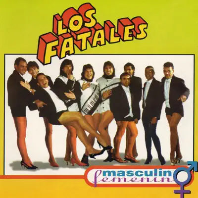 Masculino Femenino - Los Fatales Masculino Femenino - Los Fatales