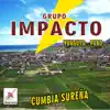 Grupo Impacto - Muchachita Linda