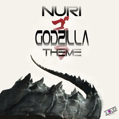 Godzilla Theme - Single - Nuri
