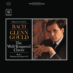 Bach: The Well-Tempered Clavier, Book I, Preludes & Fugues Nos. 9-16, BWV 854-861