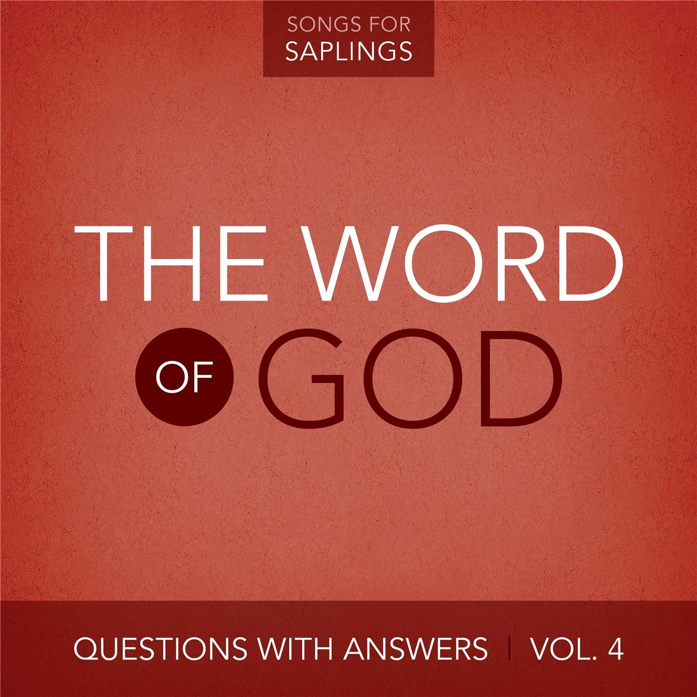 Questions With Answers, Vol. 4: The Word of God