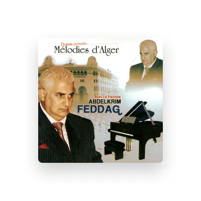 Listen to Abdelkrim Feddag, watch music videos, read bio, see tour dates & more!