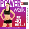 Power Walk - Top 40 Hits, Vol. 3 (60 Min Non-Stop Moderate Pace Workout Mix) [128-132 BPM] - Power Music Workout