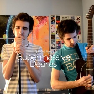 Supermassive Desires - Single