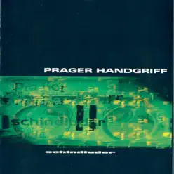 Schindluder - Prager Handgriff