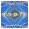 Stream & download Peace, Be Still
