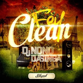 Fèy clean (feat. DJ Nono) Dasinga