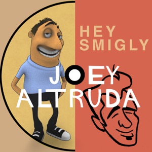 Hey Smigly - Single
