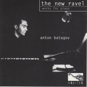 The New Ravel: Works for Piano