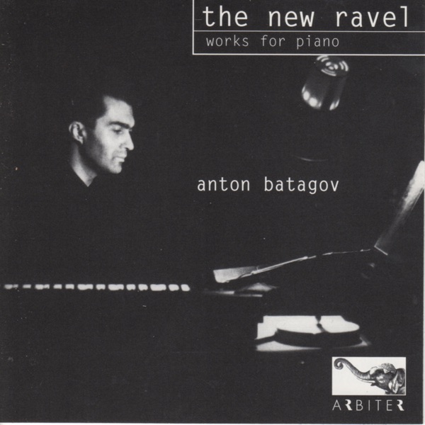 The New Ravel: Works for Piano