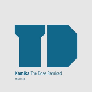 The Dose (Remixed) - Single