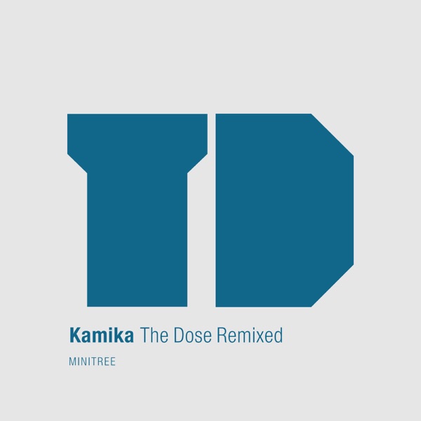 The Dose (Remixed) - Single