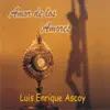 Luis Enrique Ascoy - Credo