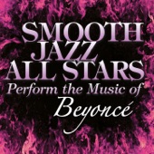 Smooth Jazz All Stars Perform the Music of Beyonce artwork