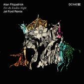 For an Endless Night (Jel Ford Remix) - Alan Fitzpatrick