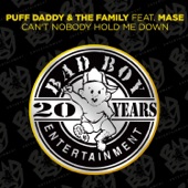 Puff Daddy & The Family - Can't Nobody Hold Me Down (feat. Mase) [Radio Mix]