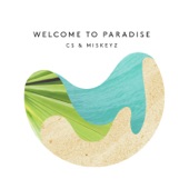 Cs - Welcome to Paradise (feat. Emma Carn)