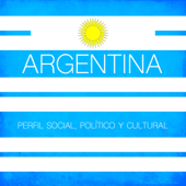 Audiobook cover for Argentina [Spanish Edition]: Perfil social, político y cultural [Argentina: Social, political and cultural profile] (Unabridged) by Online Studio Productions