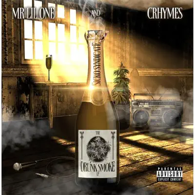 Sicko Syndicate: The Drunk Smoke LP - Mr. Lil One Sicko Syndicate: The Drunk Smoke LP - Mr. Lil One