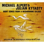 Michael Alpert & Julian Kytasty - S'iz Gekimen / U Susida