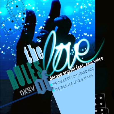 The Rules of Love (feat. Sam Vince) - Single