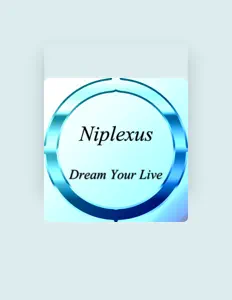 收听 Niplexus、观看音乐视频、阅读小传、查看巡演日期等 ！