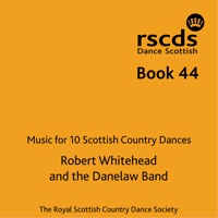 RSCDS Book 44 by Robert Whitehead and the Danelaw Band on Apple Music
