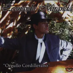 Orgullo Cordillerano - Leonardo Miranda